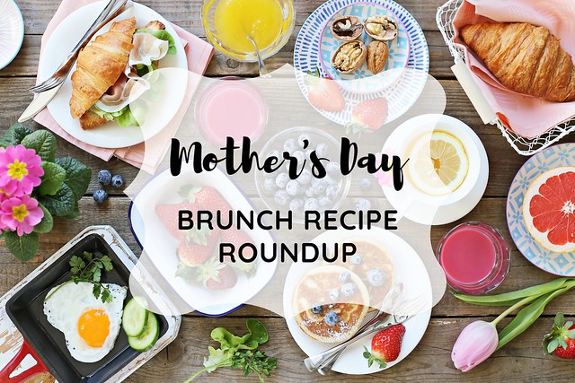 Mother’s Day Brunch Recipes