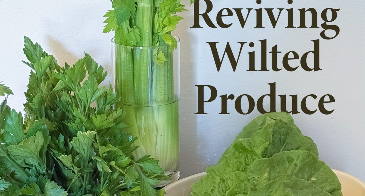 Revive Wilted Produce